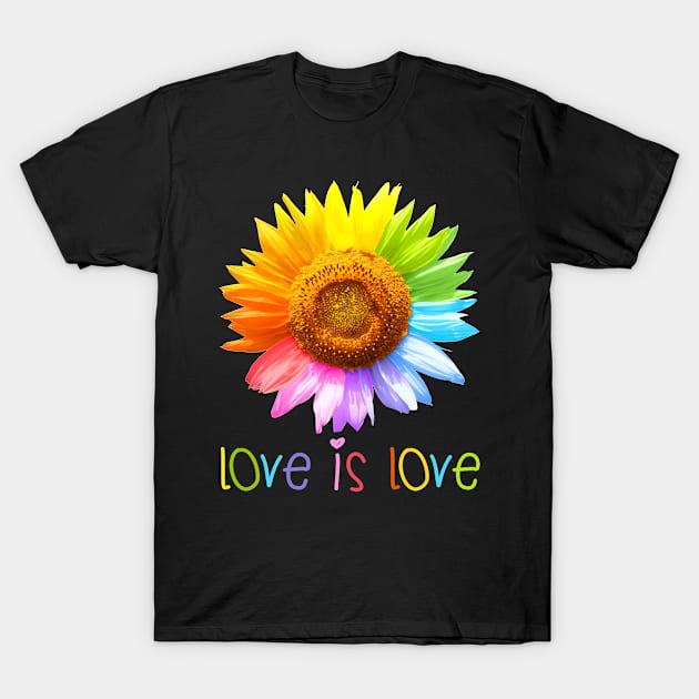 Love is love love daisy lgbt rainbow gay lesbian T-Shirt by Beker